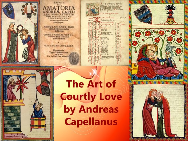 The Art of Courtly Love by Andreas Capellanus